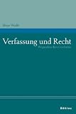 Produkt-Bild: Verfassung und Recht: Wegmarken ihrer Geschichte