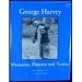 Books : George Harvey: Memories, Patterns, and Tactics - Hard Cover