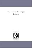The Alhambra (The Works of Washington Irving)