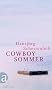 Cowboysommer: Roman