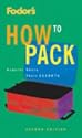 How to Pack (Fodor's How to Pack)