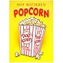 Hot Buttered Popcorn Metal Sign