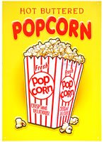Hot Buttered Popcorn Metal Sign