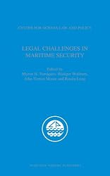 Legal Challenges in Maritime Security (Center for Oceans Law and Policy)