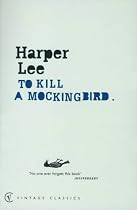 To Kill a Mockingbird (Vintage classics)
