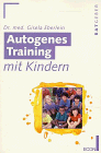 Produkt-Bild: Autogenes Training mit Kindern.