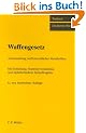 Waffengesetz: Vorschriftensammlung