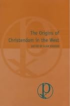 The Origins of Christendom in the West