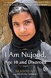 I Am Nujood, Age 10 and Divorced
