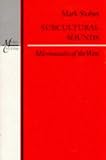 Subcultural Sounds: Micromusics of the West (Music/Culture)