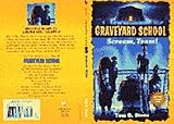 Scream, Team! (Graveyard School No. 12)