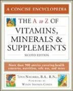 The A to Z of Vitamins, Minerals and Supplements (A to Z Encyclopedias)