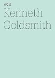 Kenneth Goldsmith: Letter to Bettina Funcke: 100 Notes, 100 Thoughts: Documenta Series 017 (100 Note [Paperback]
