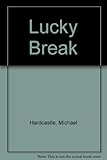 Lucky break