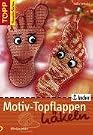 Motiv-Topflappen häkeln: Witzige...