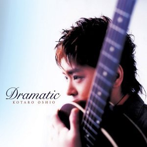 Kotaro Oshio - Dramatic - Zortam Music