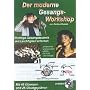 Der moderne Gesangs-Workshop