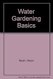 Water gardening basics