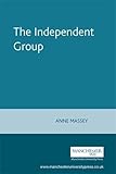 The Independent Group : modernism and mass culture in Britain, 1945-59