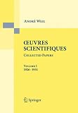Oeuvres Scientifiques / Collected Papers: Volume 1 (1926-1951) (French and German Edition)
