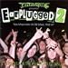 Earplugged, Vol. 2