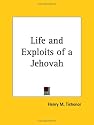 Life and Exploits of a Jehovah (1915)