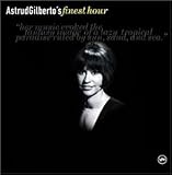 Astrud Gilberto's Finest Hour