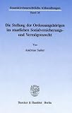 Die Stellung der Ordensangehörigen im staatlichen Sozialversicherungs- und Vermögensrecht