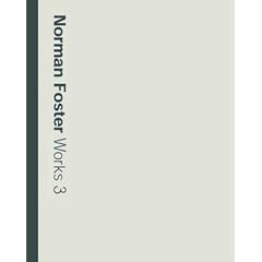 Norman Foster: Works 3
