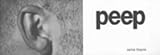 Peep : 29 April - 1 August 1995 : an exhibition organised by the Institute of International Visual Arts in in collaboration with the Green Centre for Non-Western Art and Culture at the Royal Pavilion,