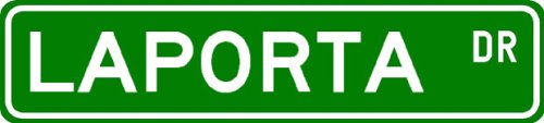 LAPORTA Street Sign ~ Personalized Family Lastname Sign ~ Gameroom, Basement, Garage Sign ** ALUMINUM