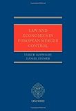 Law and economics in European merger control