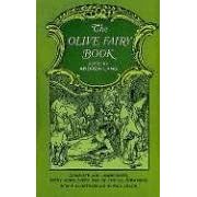 The Olive Fairy Book (Complete & Unabridged)