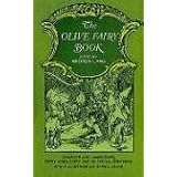 The Olive Fairy Book (Complete & Unabridged) ~ Andrew Lang