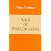 Ways of Worldmaking