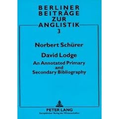 David Lodge: An Annotated Primary and Secondary Bibliography (Berliner Beitr�ge zur Anglistik)
