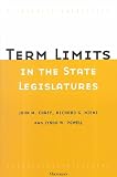 Term Limits in State Legislatures