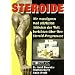 Steroide: Die massigsten und st�rksten Athleten der Welt berichten �ber ihre Steroid-Programme