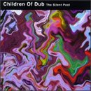 Revue Children of Dub  / Silent Pool