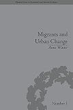 Migrants and urban change : newcomers to Antwerp, 1760-1860