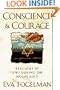 Conscience and Courage: Rescuers of Jews During the Holocaust