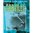 Meet Godzilla (Famous Movie Monsters) by  Robert Greenberger