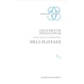 Capitalisme et Schizophr�nie, tome 2 : Mille Plateaux