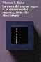 La teoria del cuerpo negro y la discontinuidad cuantica, 1894-1912/ The Theory of the Black Body and the Discontinue Quantum, 1894-1912 (Spanish Edition)