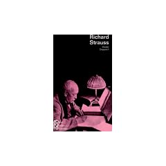 Strauss, Richard: Mit Selbstzeugnissen und Bilddokumenten