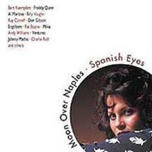 CD-Charts  Search : Moon Over Naples - Spanish Eyes