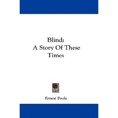 Blind: A Story of These Times