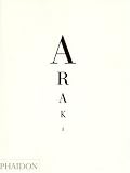 Revue Phaidon Press Ltd.  / Nobuyoshi Araki : Self, Life, Death , édition en langue anglaise