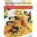 Spanische K�che. Traditionelle Rezepte aus den spanischen Regionen
