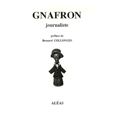 Gnafron journaliste